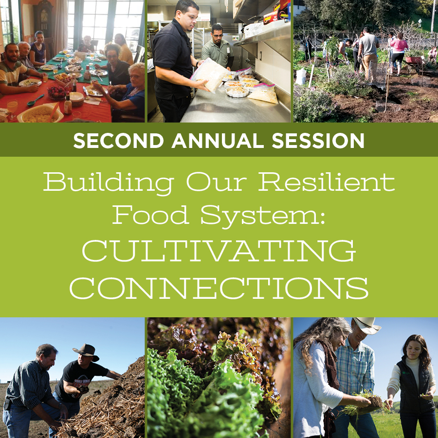 Second Annual Event – Building Our Resilient Food System: Cultivating Connections