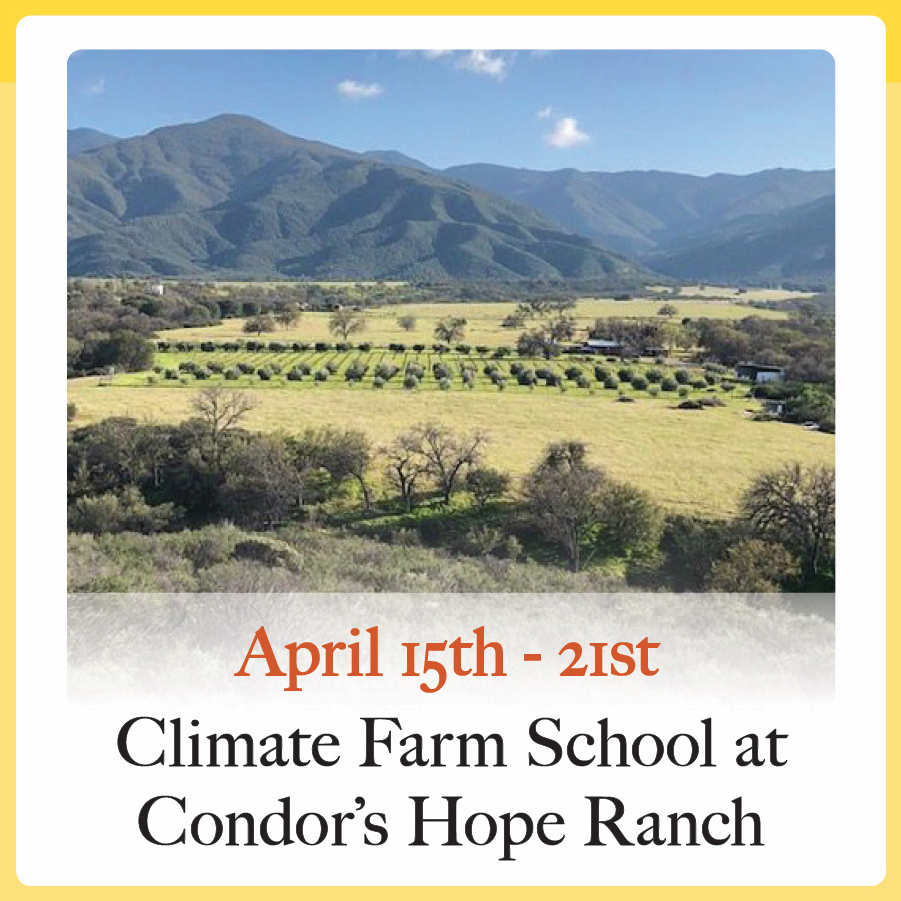 Climate Farm School at Condor’s Hope Ranch